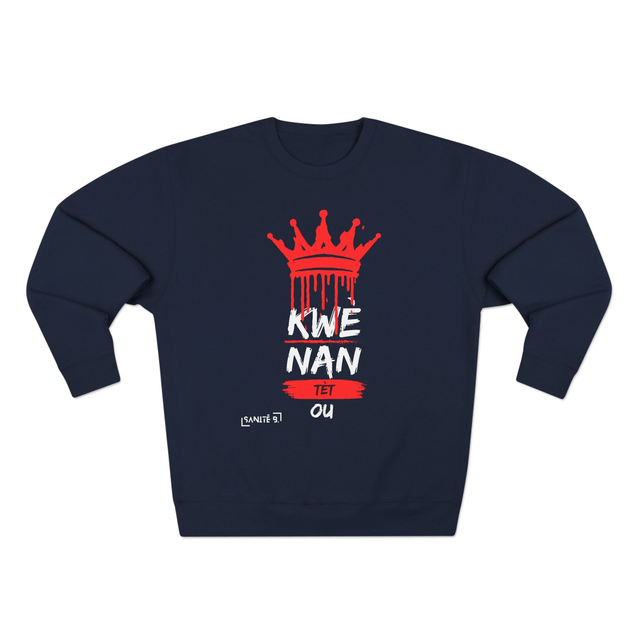 Kwè Nan Tèt Ou Sweatshirt