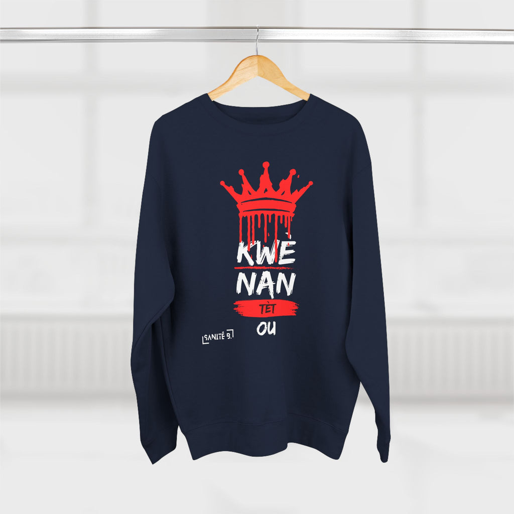 Kwè Nan Tèt Ou Sweatshirt