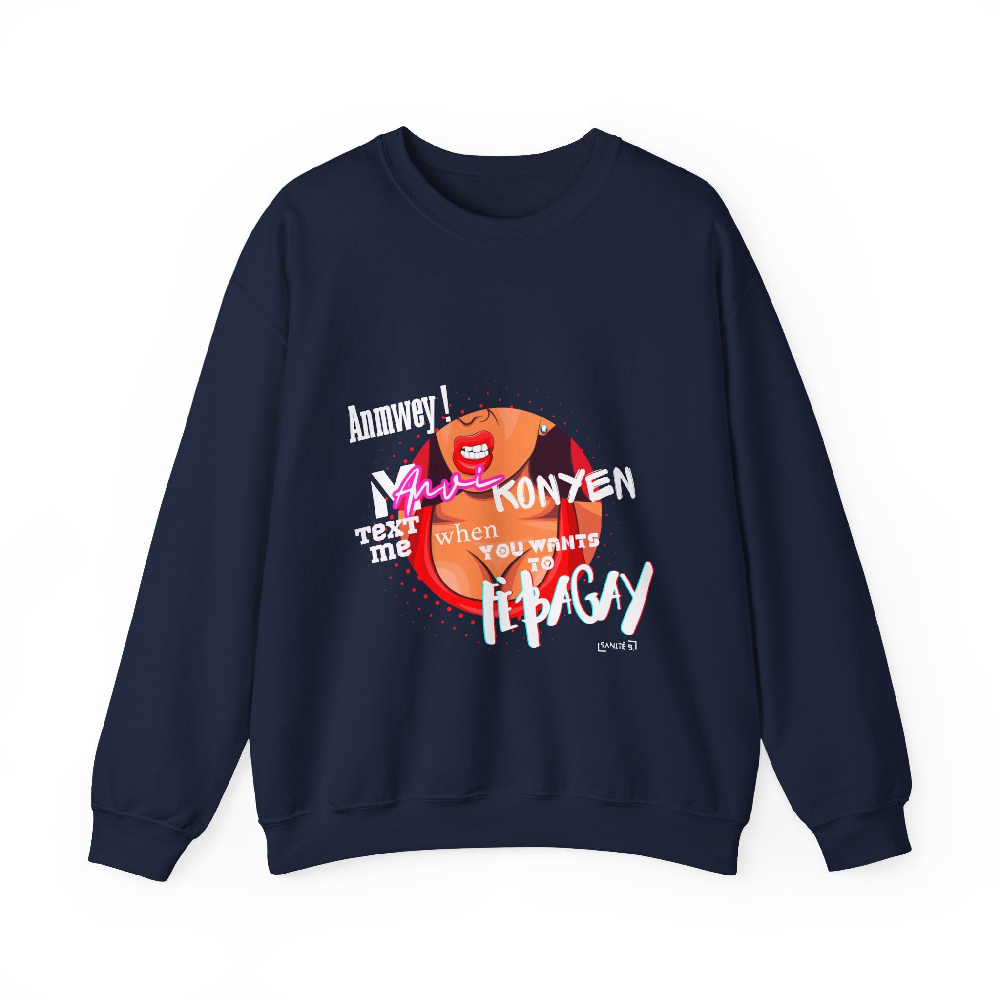 ANMWEY! Crewneck Sweatshirt