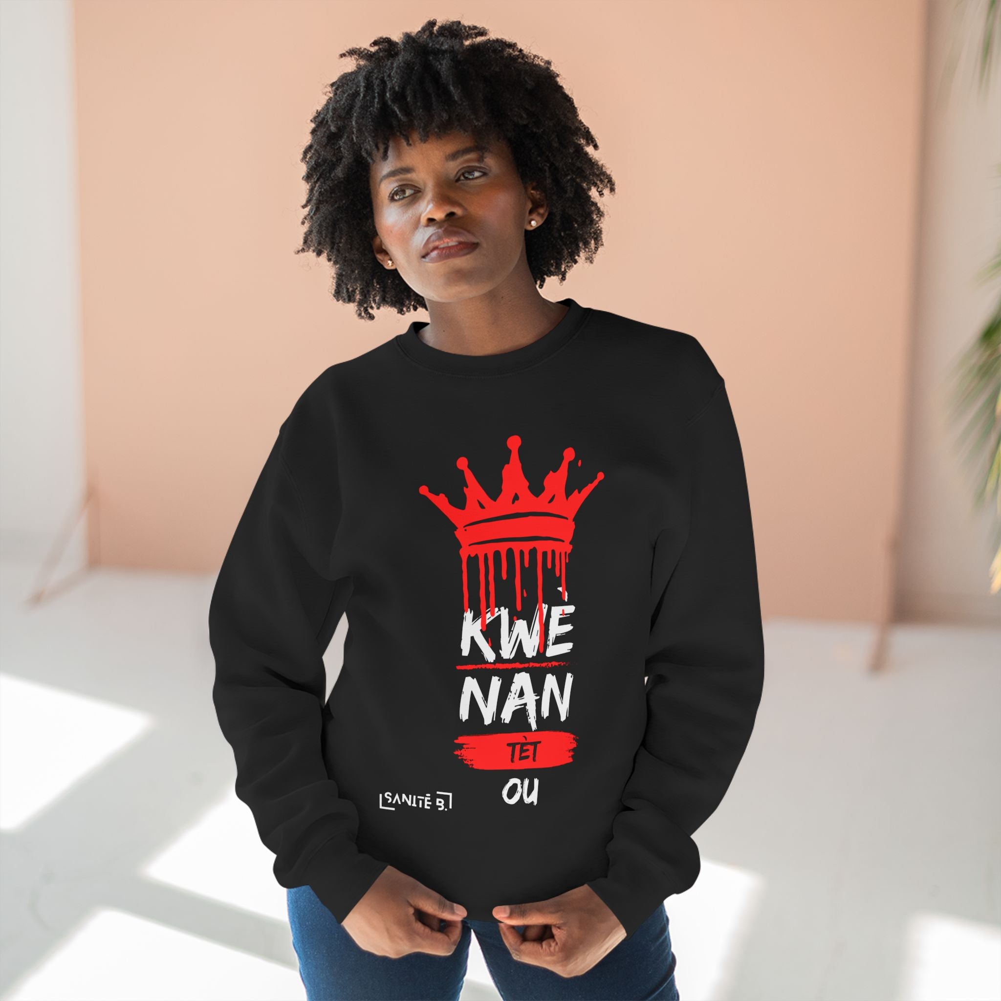 Kwè Nan Tèt Ou Sweatshirt